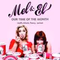 Mel & El: Our Time of the Month Comes To Comix 6/3