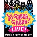 YO GABBA GABBA LIVE! Comes To Jacksonville 10/27