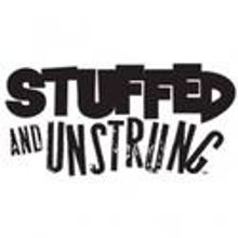 STUFFED AND UNSTRUNG Offers 'Pay Your Age' Weekend 6/4-5