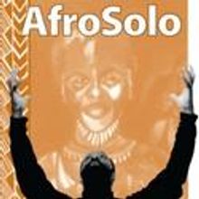 AfroSolo Theatre Co Presents AFROSOLO ARTS FESTIVAL 17