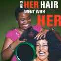 Unicorn Presents AND HER HAIR WENT WITH HER Through 5/23