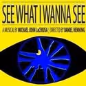 Blank Theatre Co. Extends SEE WHAT I WANNA SEE, Runs Through 5/30