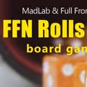 MadLab Presents FFN ROLLS THE DICE 6/3-12