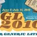 Teatro Luna Presents GL 2010: NOT YOUR GENERIC LATINA 6/5-7/11