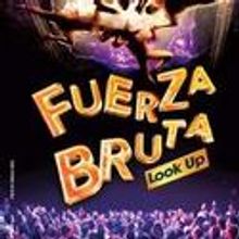 FUERZA BRUTA: LOOK UP Announces Artistic Discussion Series Beginning 6/2