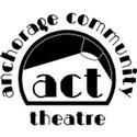 Anchorage Community Theatre Announces 2010-11 Season