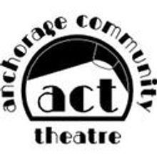 Anchorage Community Theatre Announces 2010-11 Season