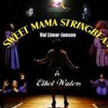 Sweet MaMa String Bean Comes To CCPA 6/11-13