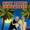 Way Off Broadway Dinner Theater Hosts Auditions For DIRTY ROTTEN SCOUNDRELS 6/21