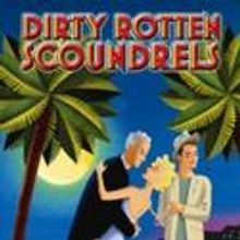 Way Off Broadway Dinner Theater Hosts Auditions For DIRTY ROTTEN SCOUNDRELS 6/21