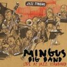 Mingus Big Band Live at Jazz Standard Album Now Available