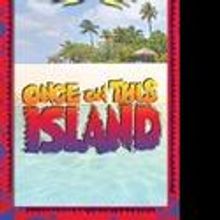 Marriott Theatre presents ONCE ON THIS ISLAND, Previews 6/30