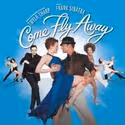 COME FLY AWAY Puts New Block of Tickets On Sale For Performances Thru 2/20/2011