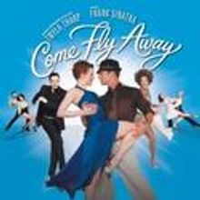 COME FLY AWAY Puts New Block of Tickets On Sale For Performances Thru 2/20/2011