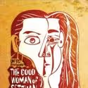 Open Fist's THE GOOD WOMAN OF SETZUAN Opens 6/4