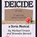 needtheater Presents DEICIDE: A SORTA MUSICAL