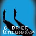 Noel Coward's BRIEF ENCOUNTER to Open at Studio 54 in September