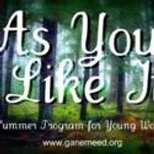 GAN-e-meed Theatre Project Announces Summer Educational As You Like It 7/30-8/1