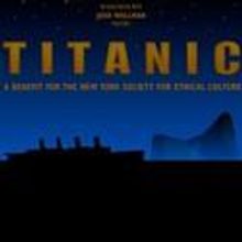 TITANIC Benefit Completes Cast; Additional Song Added