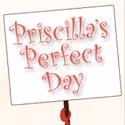 PRISCILLA'S PERFECT DAY Opens at Lonny Chapman Theatre 6/12-7/17