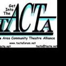 TACTA Announces Green Country Area Theatre Update for 6/10