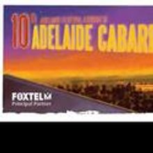 10th Adelaide Cabaret Festival Kicks Off With Star Studded Line up