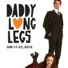 The Broad Stage Presents DADDY LONG LEGS, Opens 6/17