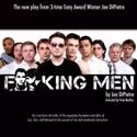 Bailiwick Chicago Offers 2-for-1 Tix For F**KING MEN, Talkback With Joe DiPietro