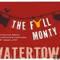 WaterTower Theatre Presents THE FULL MONTY 7/22-8/15