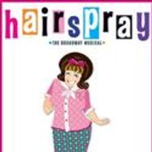 HAIRSPRAY Comes To The Lyceum, Previews 7/17