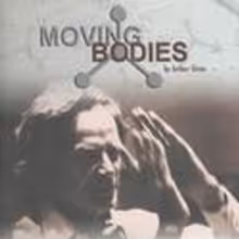 L.A. Theatre Works Airs Moving Bodies 7/3