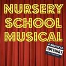 Fence Post's NURSERY SCHOOL MUSICAL Scores Canadian Comedy Award Nom