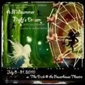 Powerhouse Theatre Presents A MIDSUMMER NIGHT'S DREAM 7/8-31