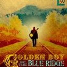 Golden Boy of the Blue Ridge Releases CD, Cast Celebrates Tonight at Rosie O’Grady's