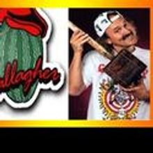 GALLAGHER: Outrageous Adult Comedy Plays WBT 7/10