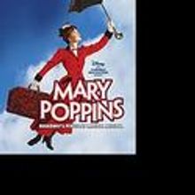 MARY POPPINS North American Tour Opens Tonight in Washington DC