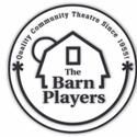 The Barn Players' 2011 Season Calls for Directors
