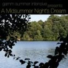 The Gamm Theatre Presents A MIDSUMMER NIGHTS DREAM 7/16-18