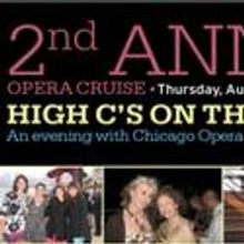 Chicago Opera Theater Presents Their 2nd Annual OPERA CRUISE 8/12