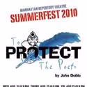 Manhattan Repertory Theater Presents To Protect the Poets 8/11-13