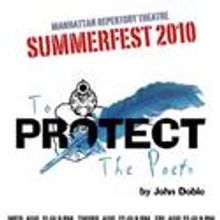 Manhattan Repertory Theater Presents To Protect the Poets 8/11-13