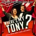 Where's My Tony? Debuts at Hennepin Stages August 9