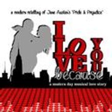 I LOVE YOU BECAUSE Makes Indiana Premiere, Open Auditions Held 8/9-10