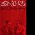 THE TWENTIETH-CENTURY WAY Makes NY Premiere 8/14 At NY Int'l Fringe Fest