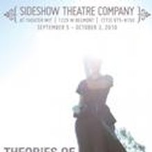 Sideshow Theatre Presents THEORIES OF THE SUN, Opens 9/9