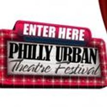 Philly Urban Theatre Festival Brings African American Playwrights To Philadelphia 9/2