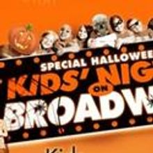 Kids' Night on Broadway HALLOWEEN Tickets Now On Sale