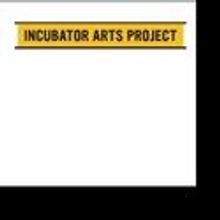 Incubator Arts Project Presents EDIBLES INCORPORATED 8/26-28