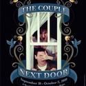 RLTP Presents THE COUPLE NEXT DOOR, Opens 9/10