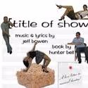 [title of show] Plays The Onyx Theatre 8/20-29